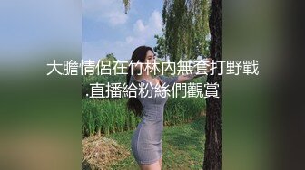 后入坐骑，22岁新婚人妻，淫浆液忒多，湿漉漉的摩擦起来很有快感！